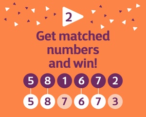 Get matched numbers and win!