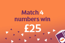 Match 4 numbers, win £25